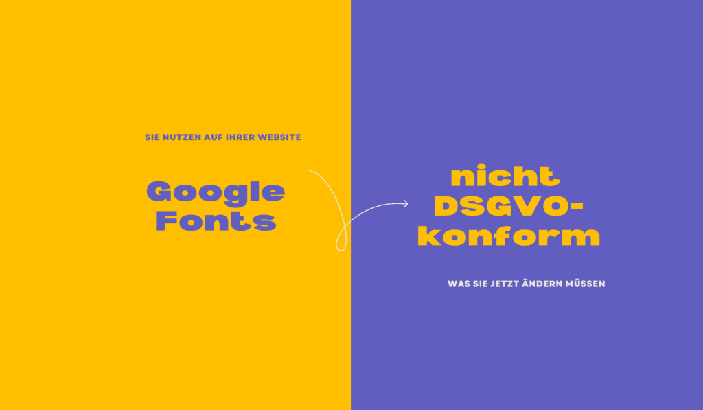 Google Fonts & DSGVO – So bleiben Sie konform