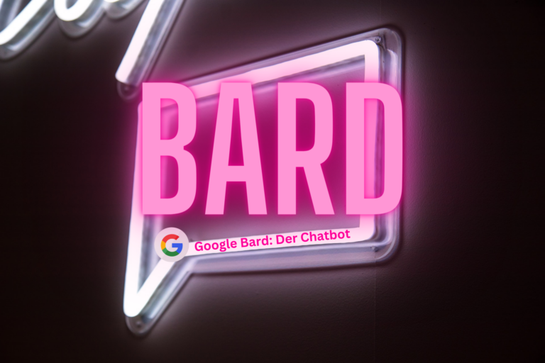 Google Bard Der Chatbot KI
