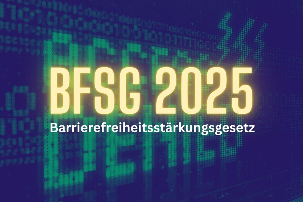 Barrierefreiheitsstärkungsgesetz (BFSG) 2025